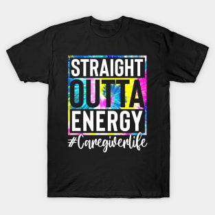 Medical Assistant Life Straight Outta Energy Tie Dye T-Shirt